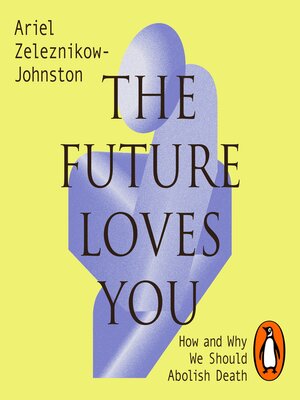 cover image of The Future Loves You